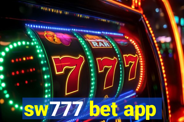 sw777 bet app